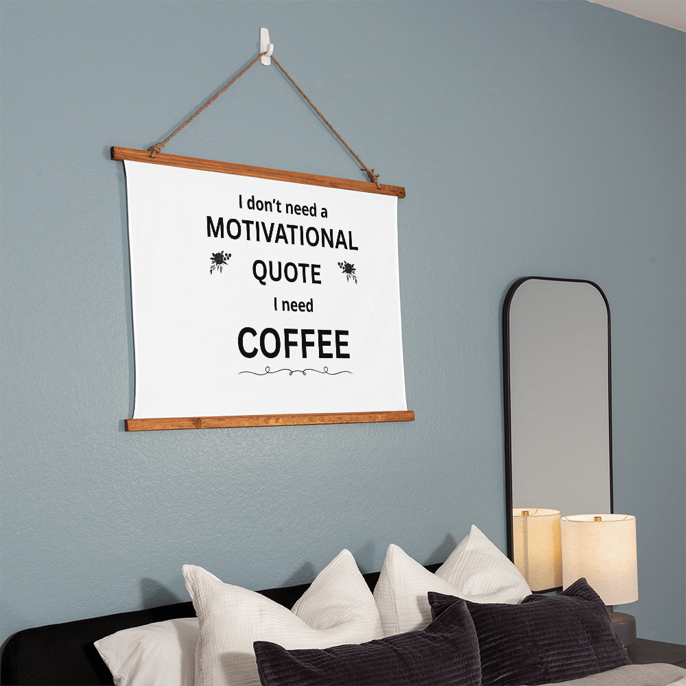 I Need Coffee Not A Motivational Quote - Wood Framed Wall Tapestry