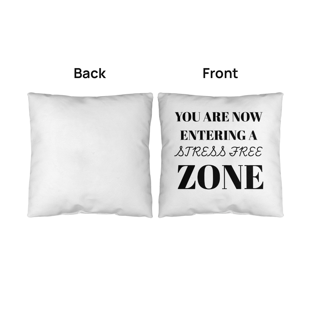 Stress-Free Zone Decorative Pillow – Premium Indoor/Outdoor Cushion for a Calm, Cozy Space
