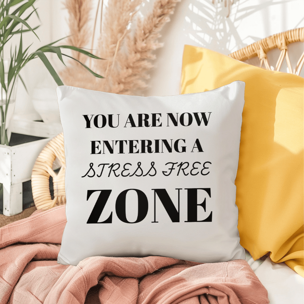 Stress-Free Zone Decorative Pillow – Premium Indoor/Outdoor Cushion for a Calm, Cozy Space