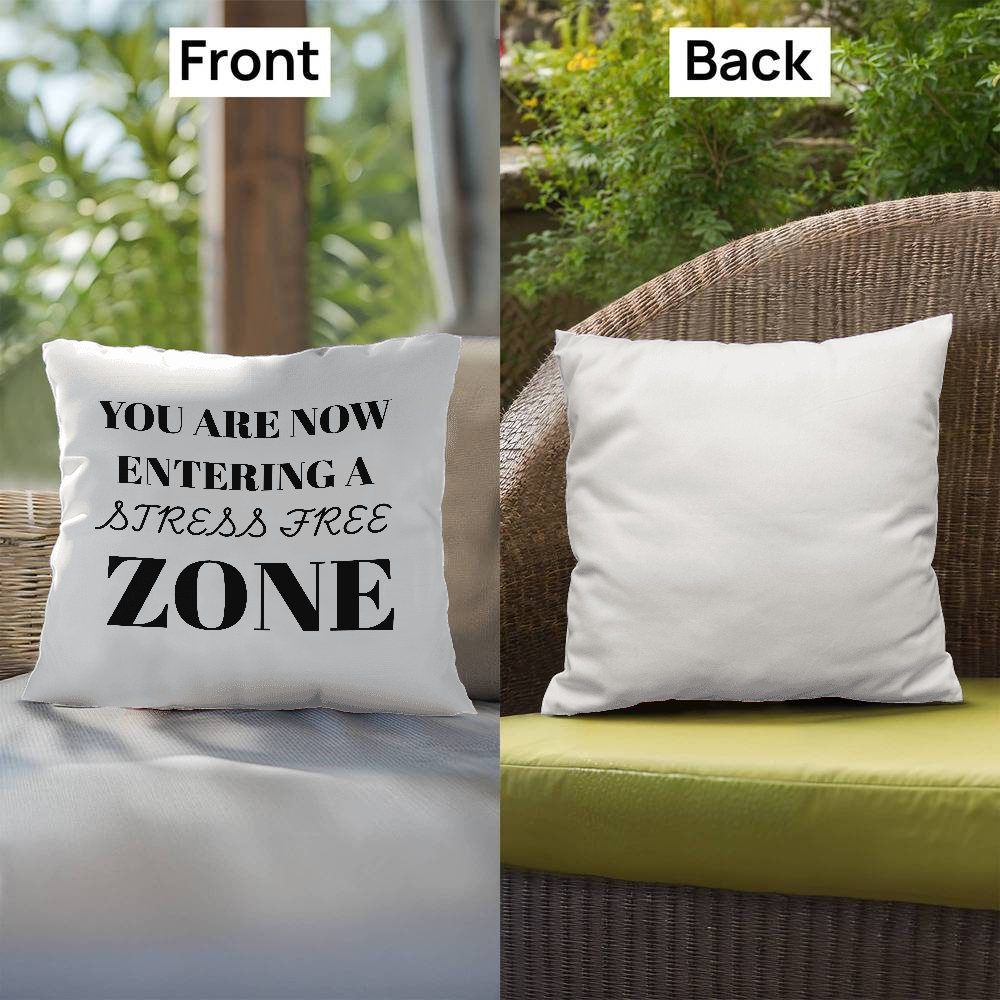 Stress-Free Zone Decorative Pillow – Premium Indoor/Outdoor Cushion for a Calm, Cozy Space