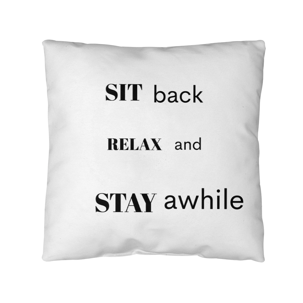 Sit Back, Relax & Stay Awhile” Outdoor Pillow – UV-Resistant, Water-Repellent Comfort for Any Space