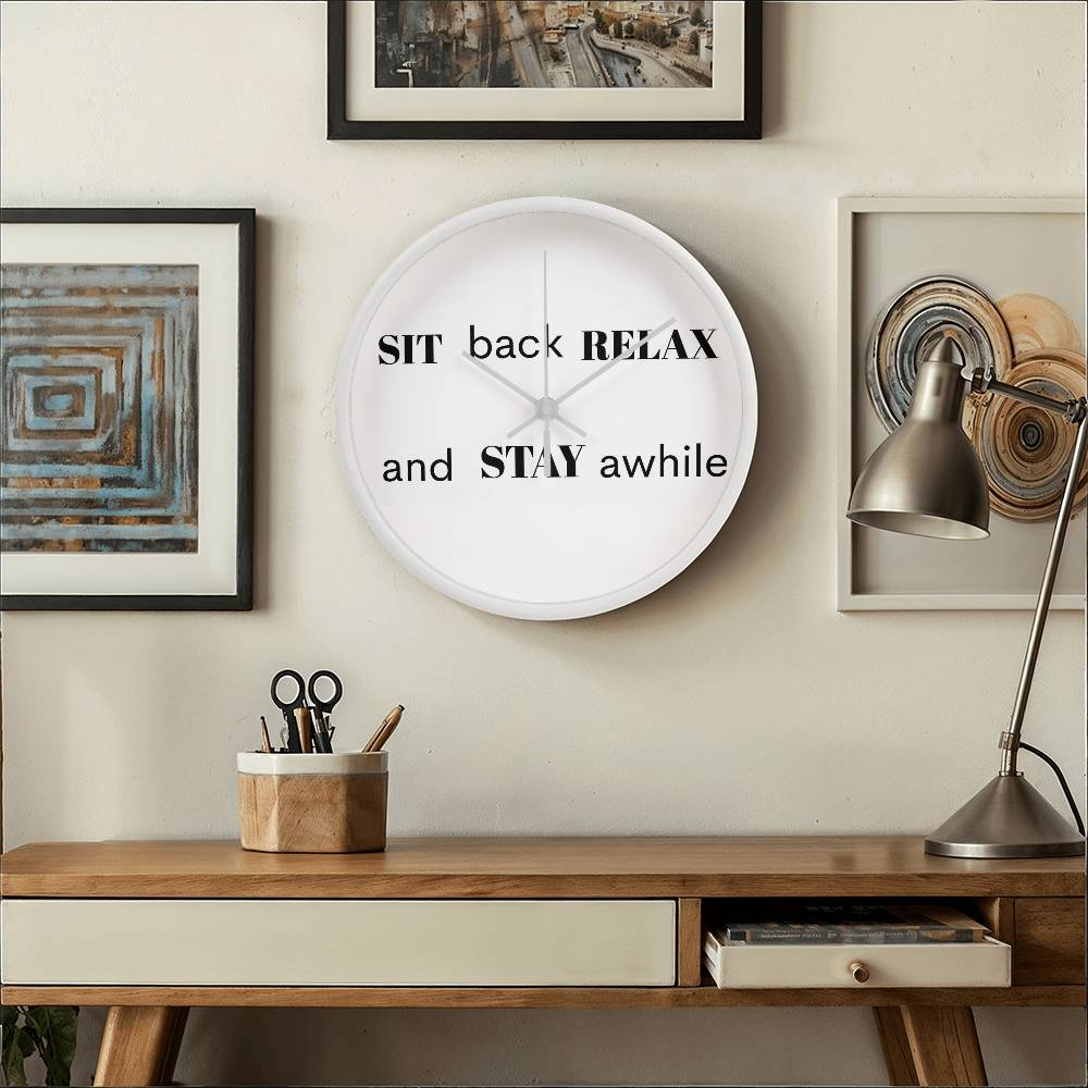 Engraved “Sit Back, Relax & Stay Awhile” Clock – Perfect Welcome Piece for Living Room or Entryway