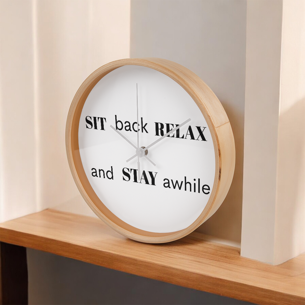 Engraved “Sit Back, Relax & Stay Awhile” Clock – Perfect Welcome Piece for Living Room or Entryway